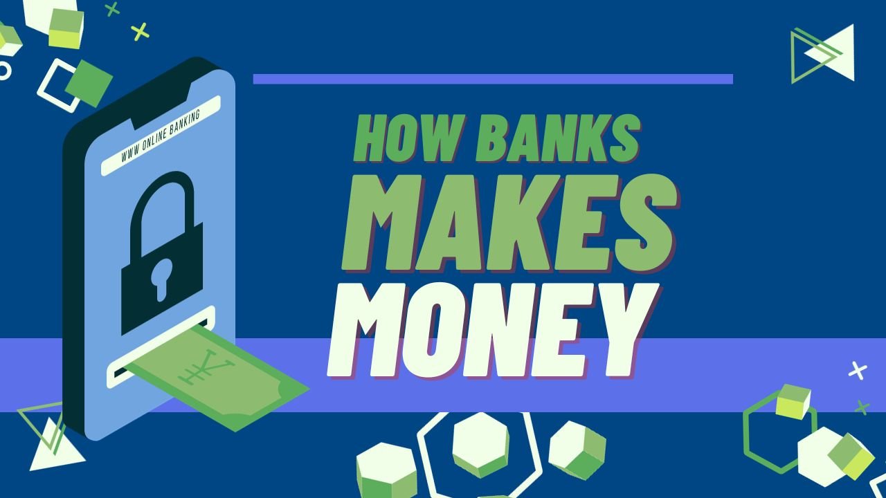 How bank make money