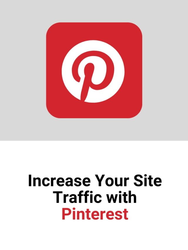 Increase Traffic with Pinterest